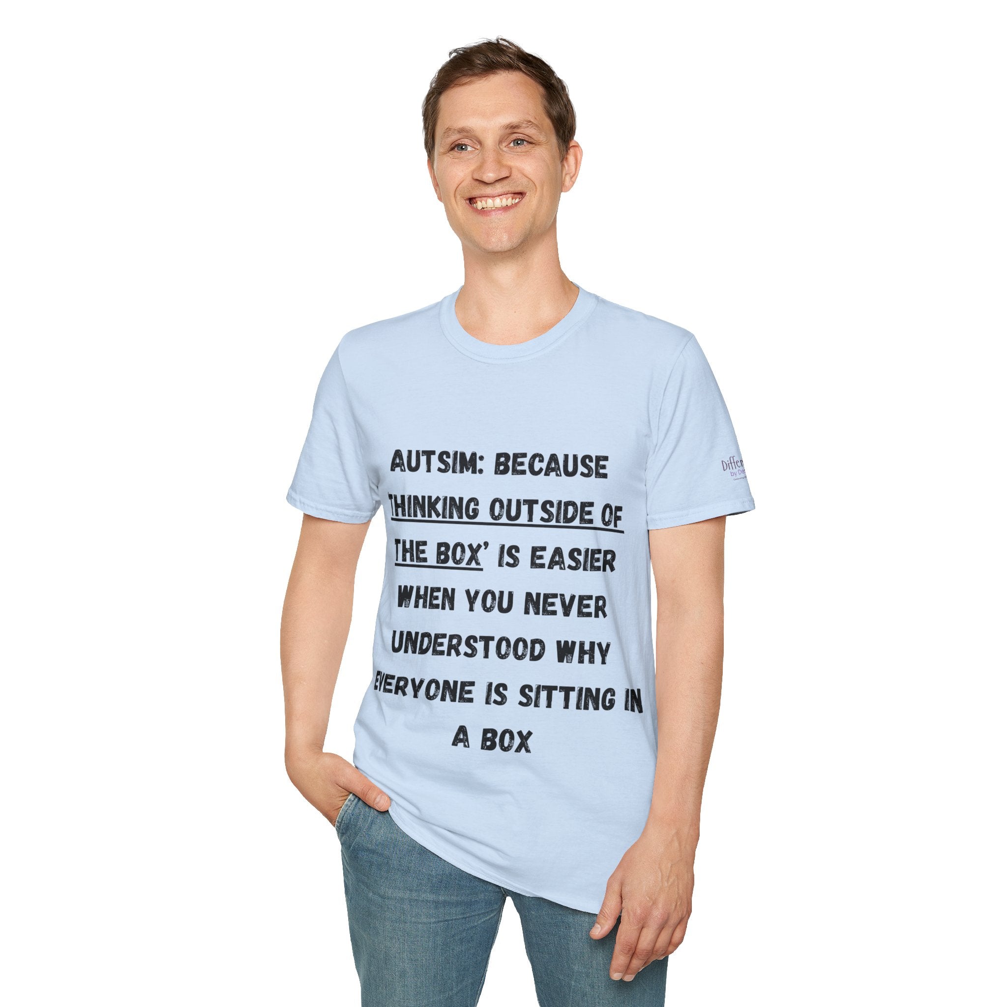 Autism Awareness T-Shirt — "Autism: Because Thinking Outside of the Box Is Easier"
