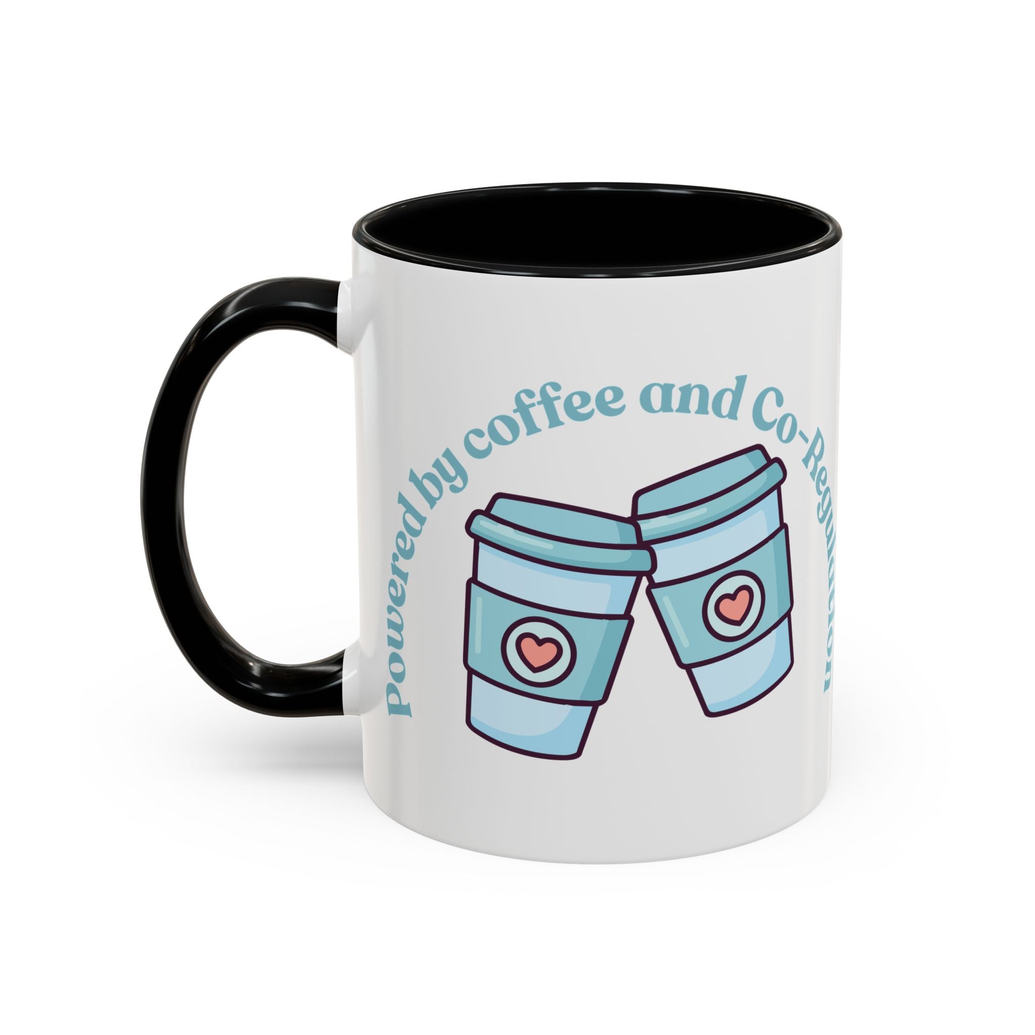 Coffee Mug — "Powered by Coffee and Co-Regulation" Funny SEND Slogan mug, cup