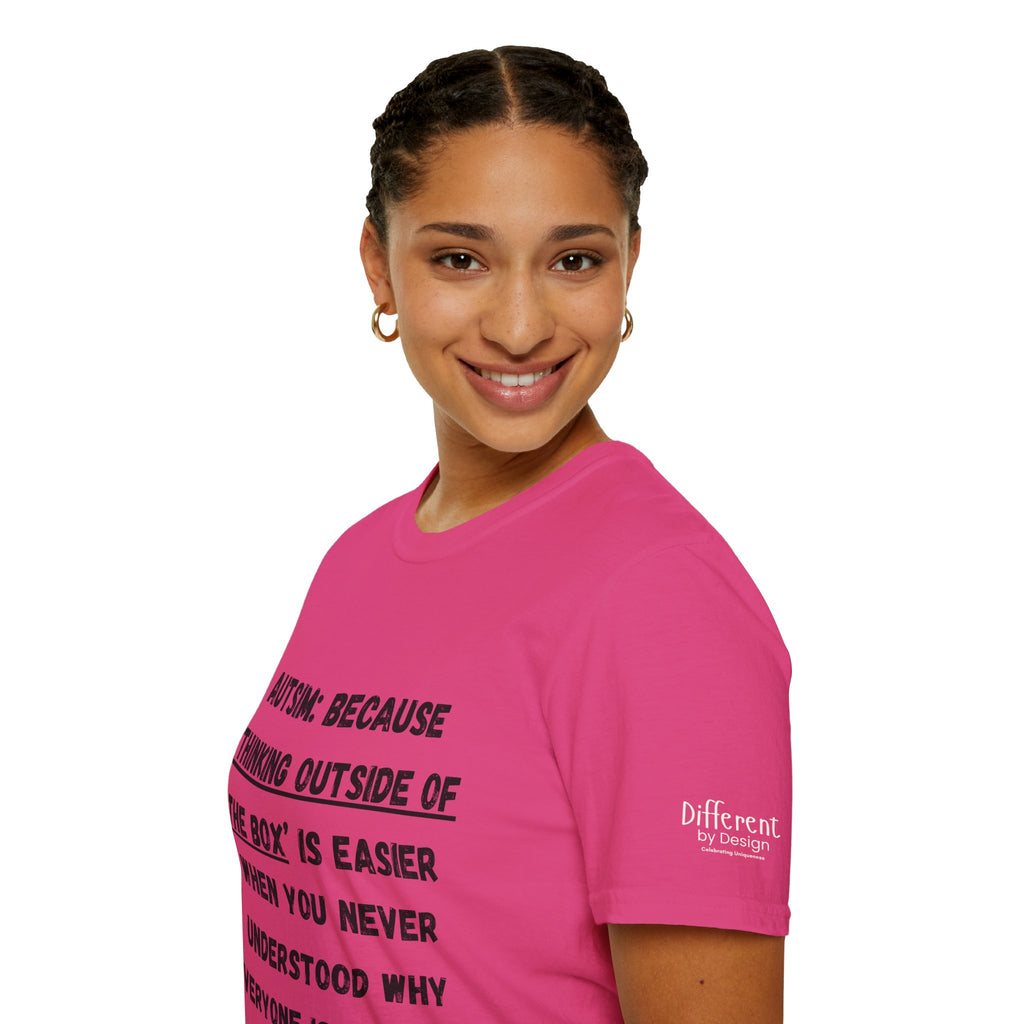 Autism Awareness T-Shirt — "Autism: Because Thinking Outside of the Box Is Easier"