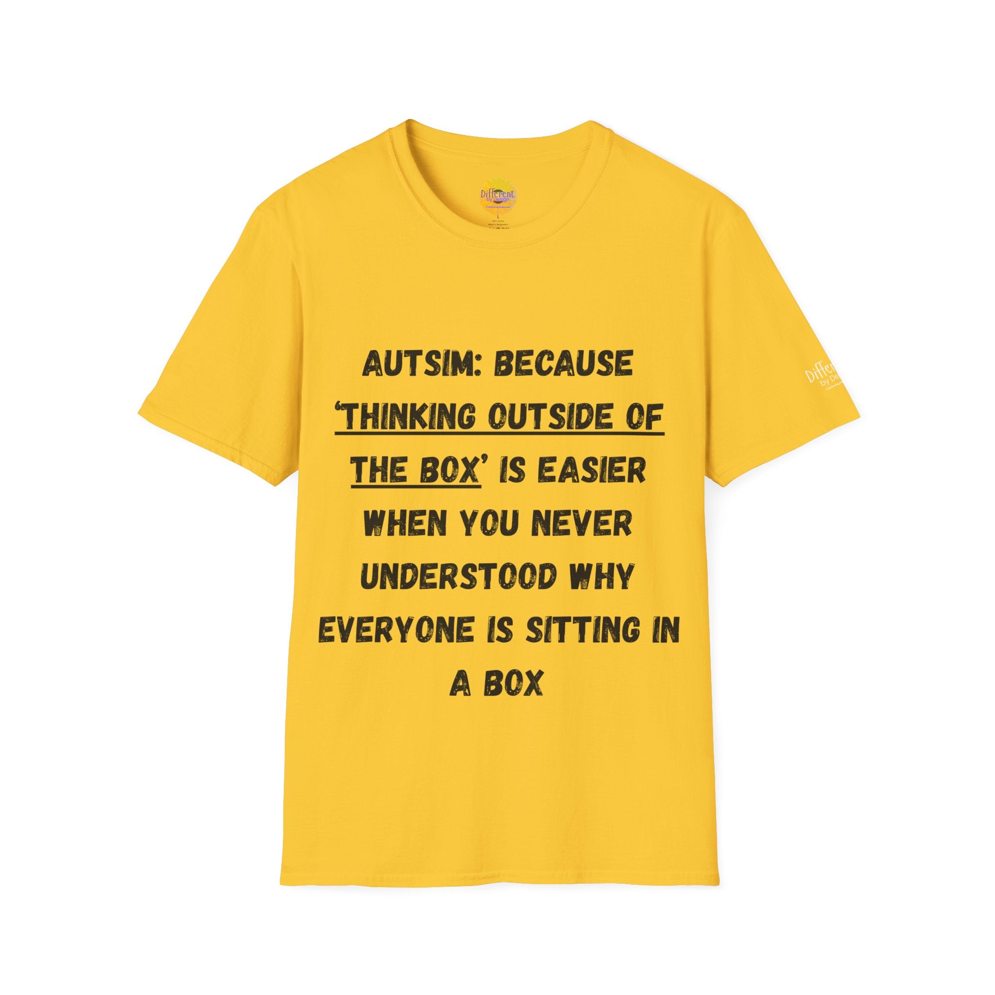 Autism Awareness T-Shirt — "Autism: Because Thinking Outside of the Box Is Easier"