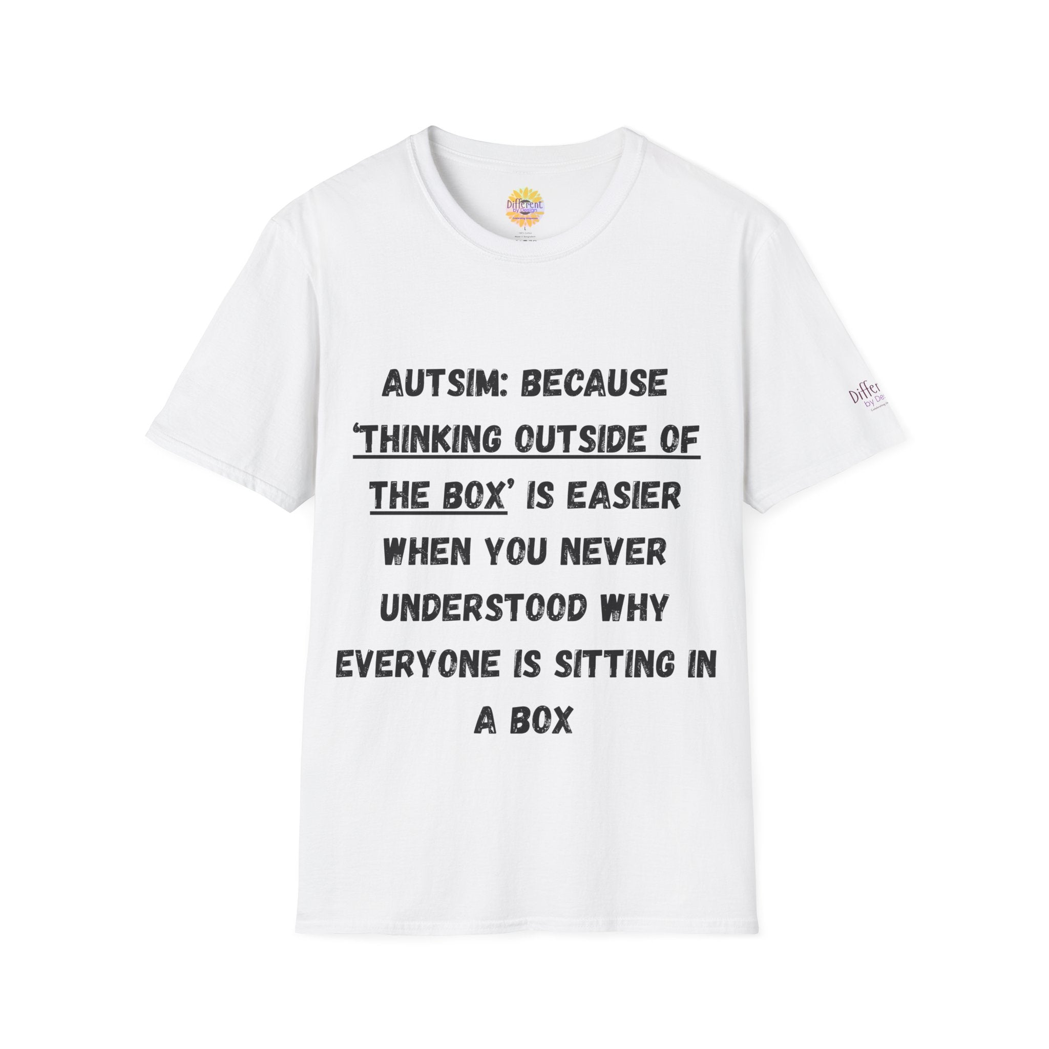 Autism Awareness T-Shirt — "Autism: Because Thinking Outside of the Box Is Easier"
