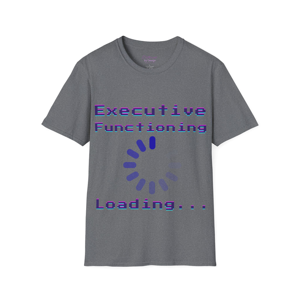 Executive Functioning Loading T-Shirt