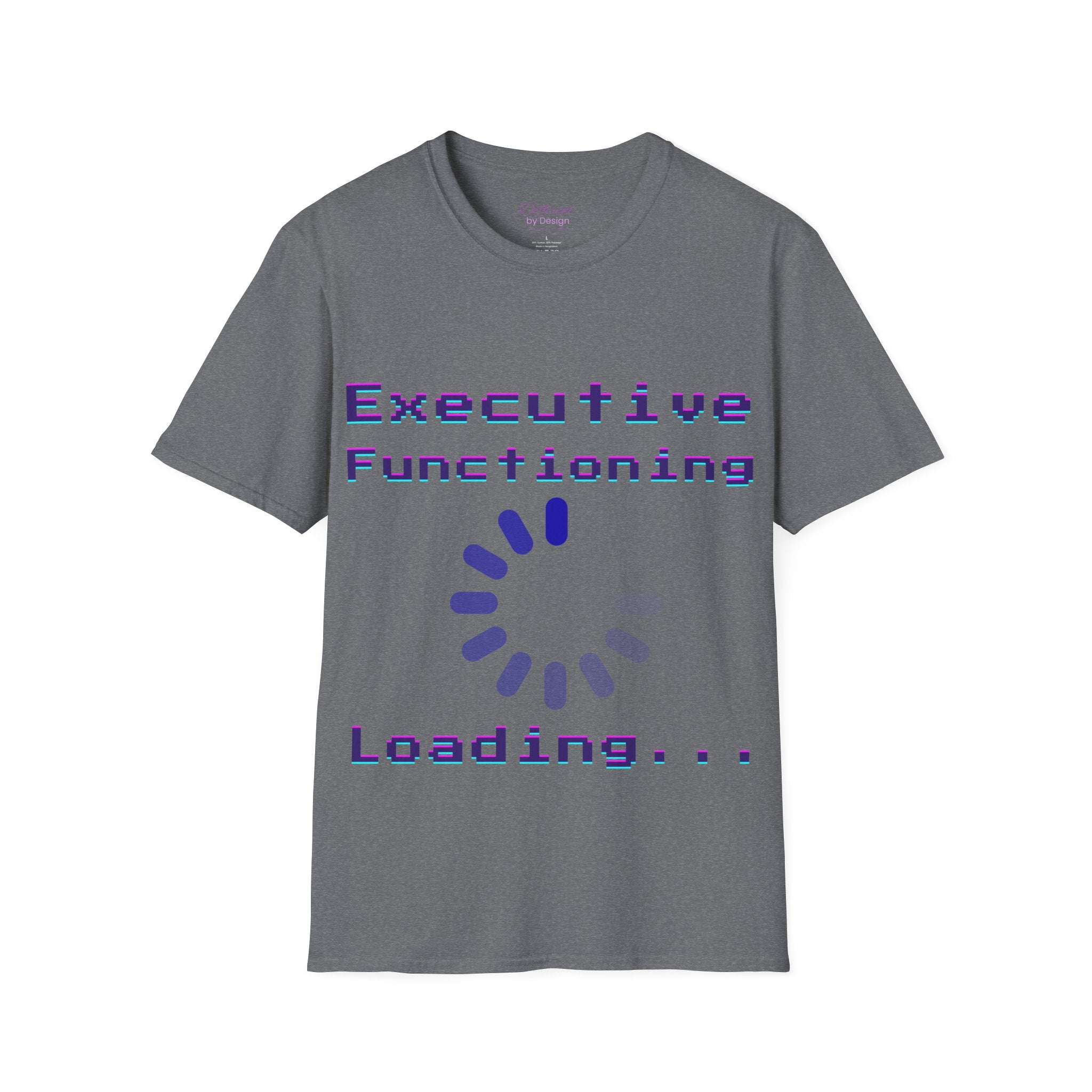 Executive Functioning Loading T-Shirt