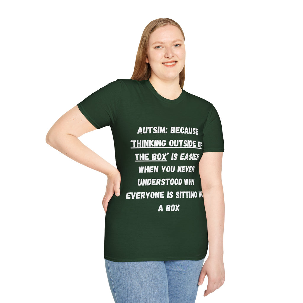 Autism Awareness T-Shirt — "Autism: Because Thinking Outside of the Box Is Easier"
