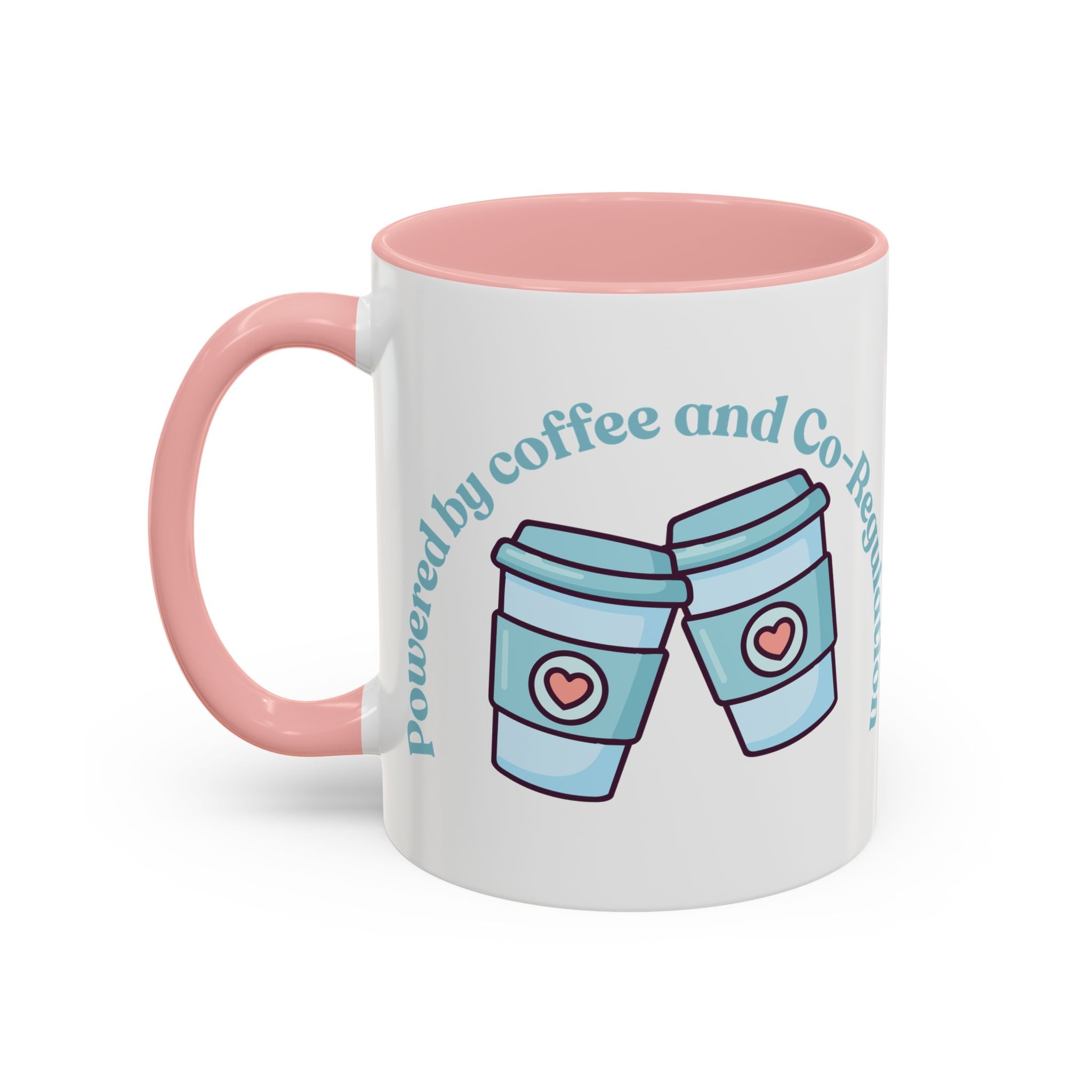 Coffee Mug — "Powered by Coffee and Co-Regulation" Funny SEND Slogan mug, cup
