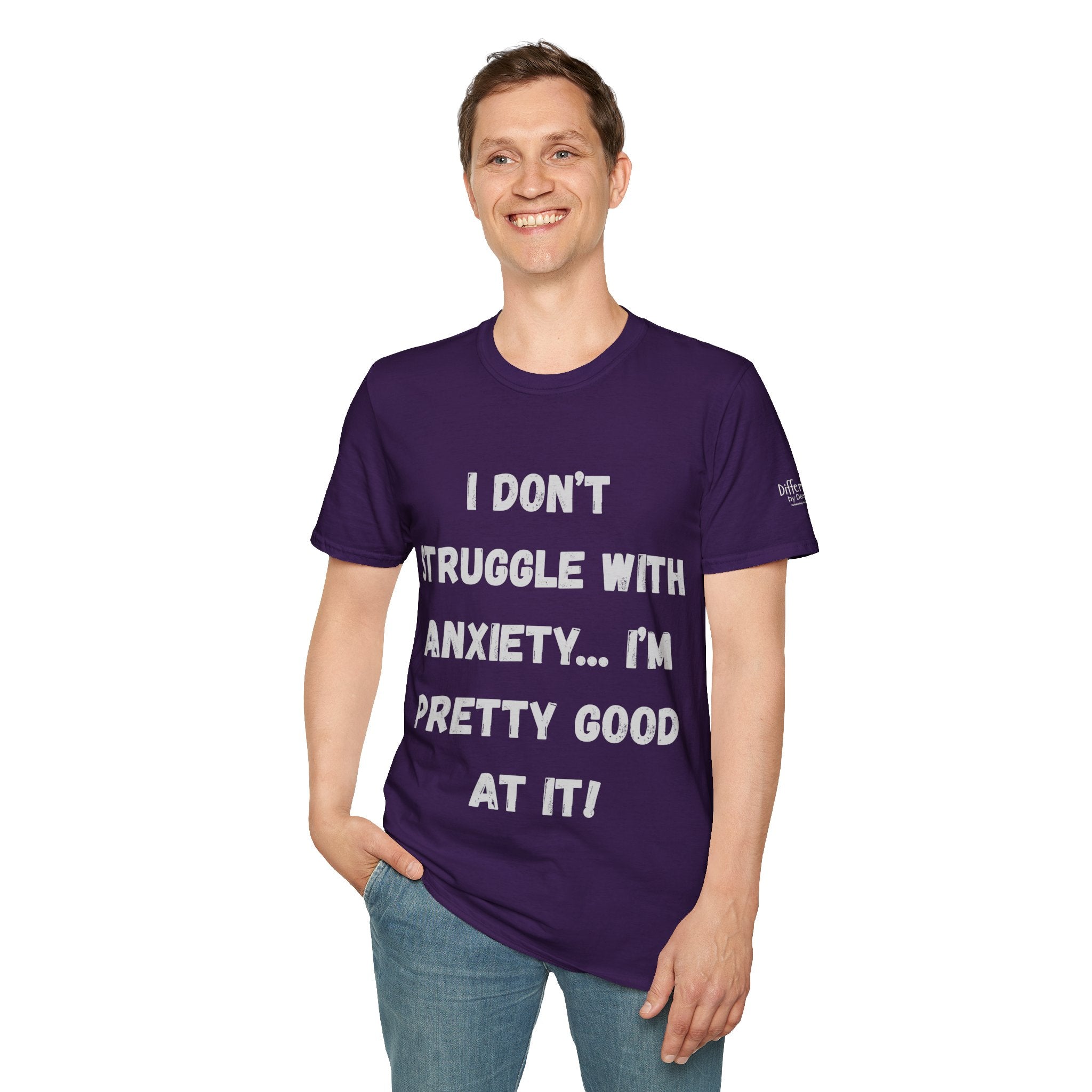 Anxiety Awareness T-Shirt — "I Don’t Struggle With Anxiety… I’m Pretty Good At It" Graphic Tee, Funny SEND Slogans