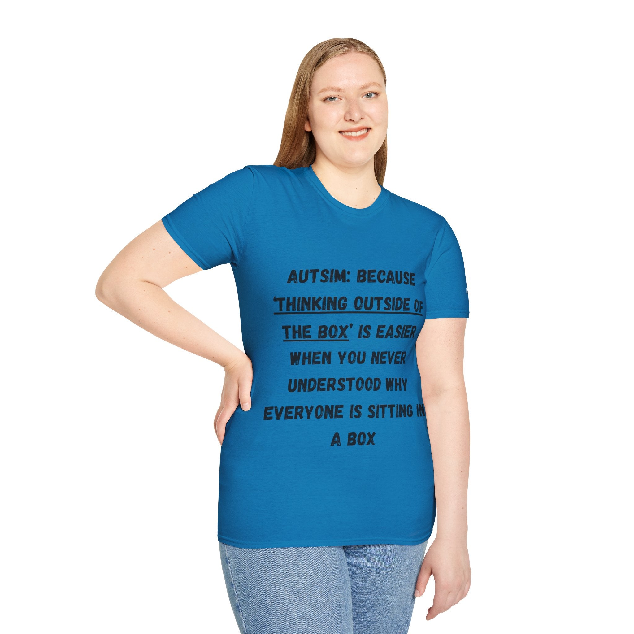 Autism Awareness T-Shirt — "Autism: Because Thinking Outside of the Box Is Easier"