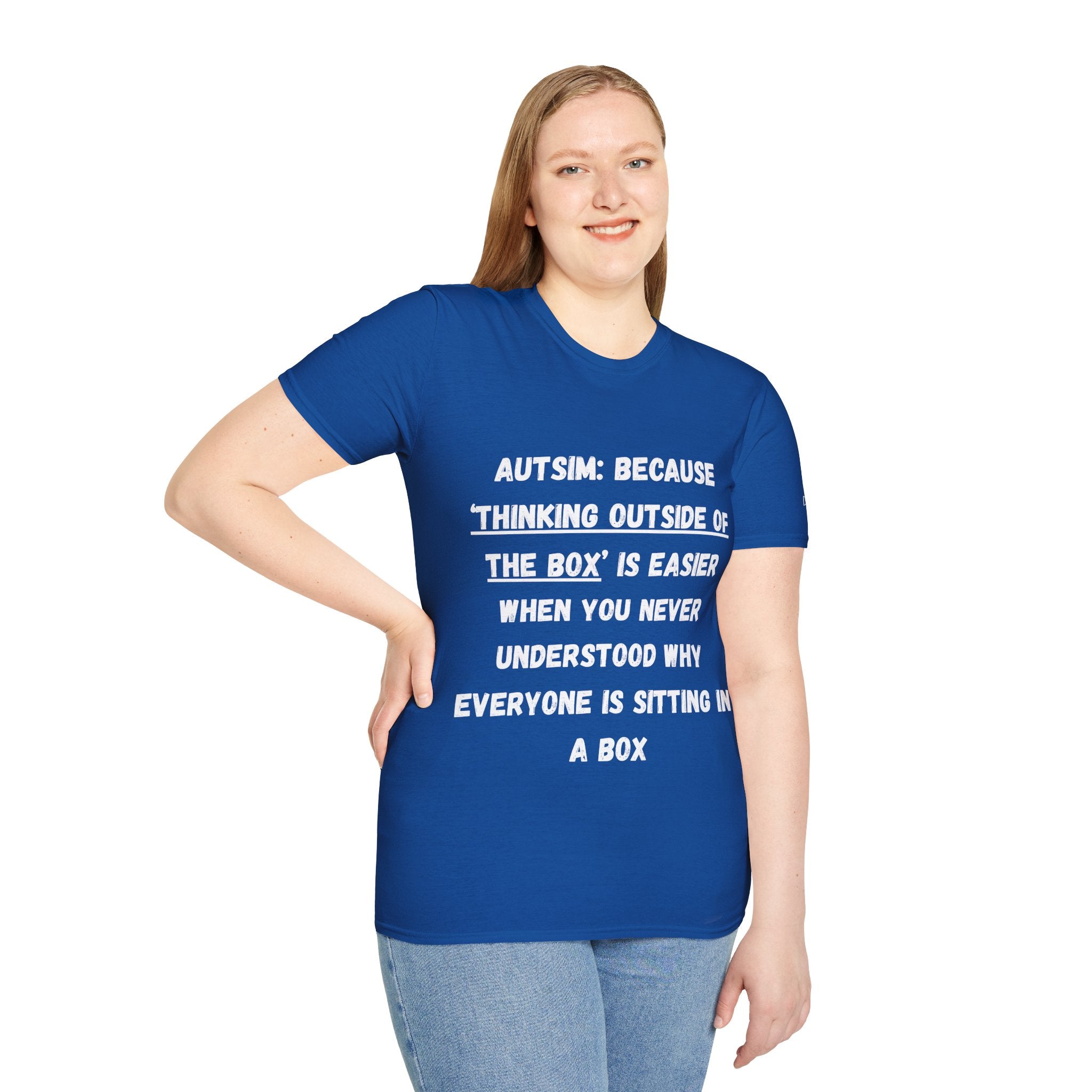 Autism Awareness T-Shirt — "Autism: Because Thinking Outside of the Box Is Easier"