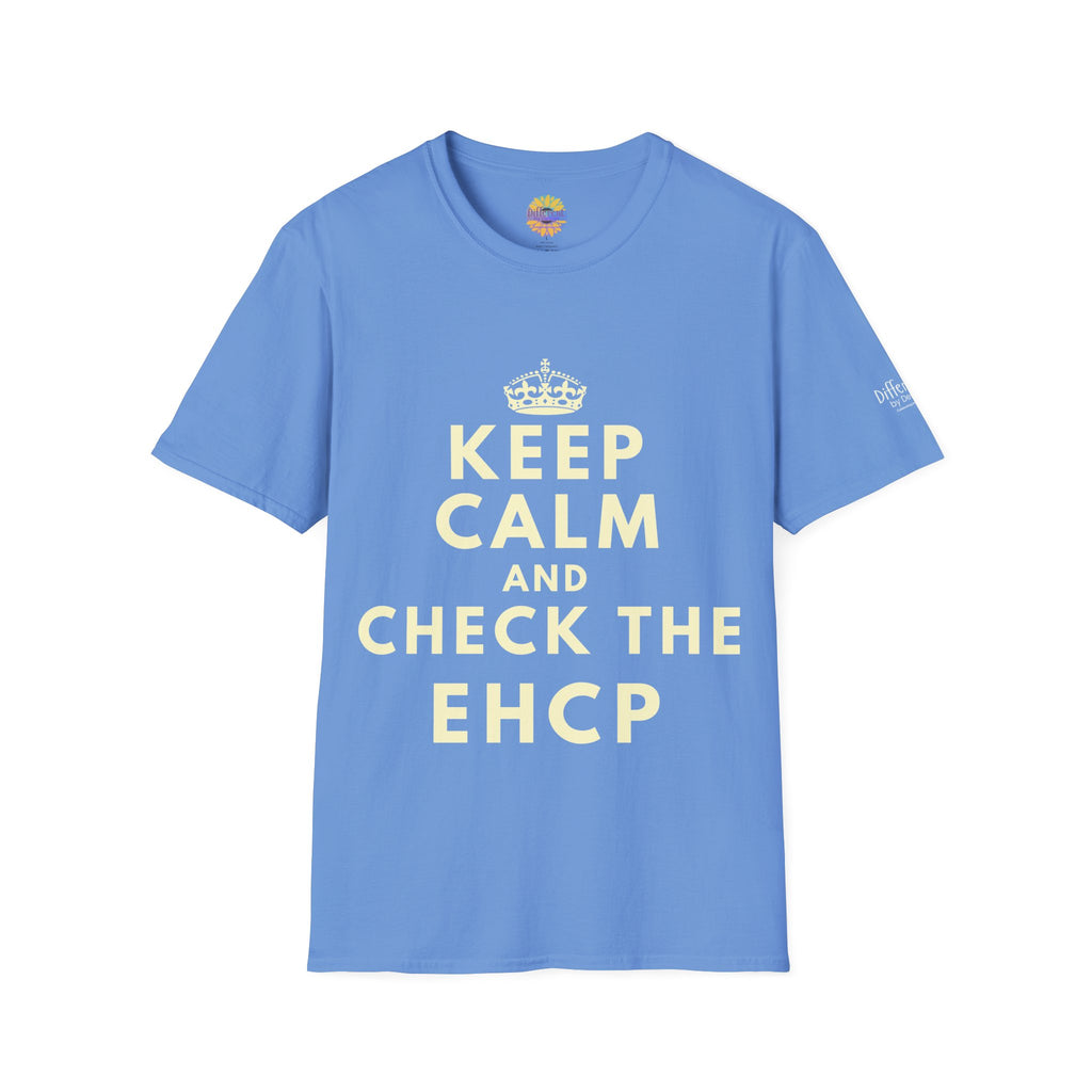 Keep Calm and Check the EHCP - Unisex Softstyle T-Shirt. perfect for SEND Departments, Teachers, TA's, SENDCO's