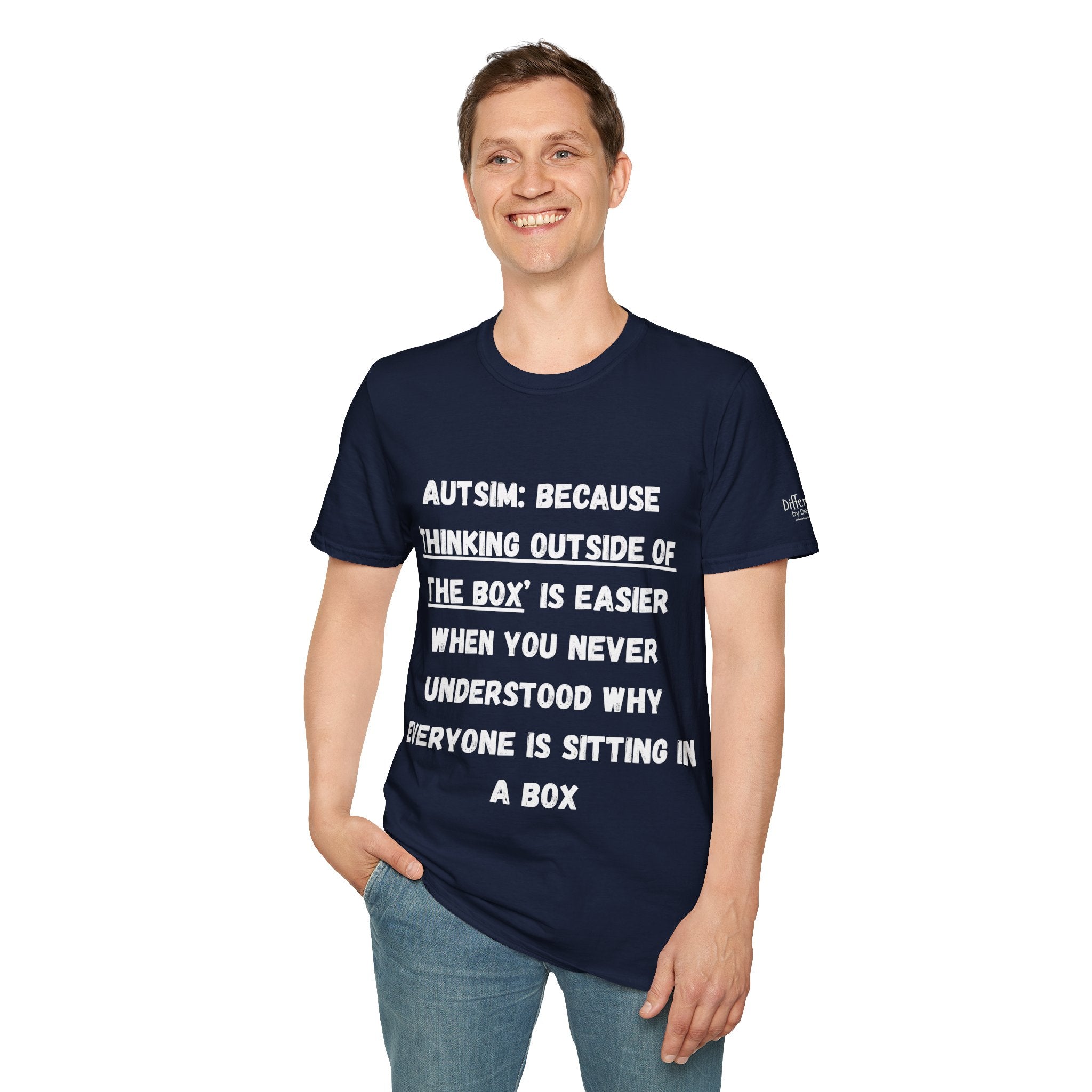 Autism Awareness T-Shirt — "Autism: Because Thinking Outside of the Box Is Easier"