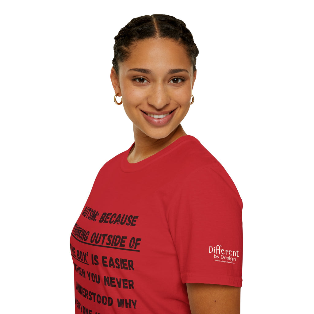 Autism Awareness T-Shirt — "Autism: Because Thinking Outside of the Box Is Easier"