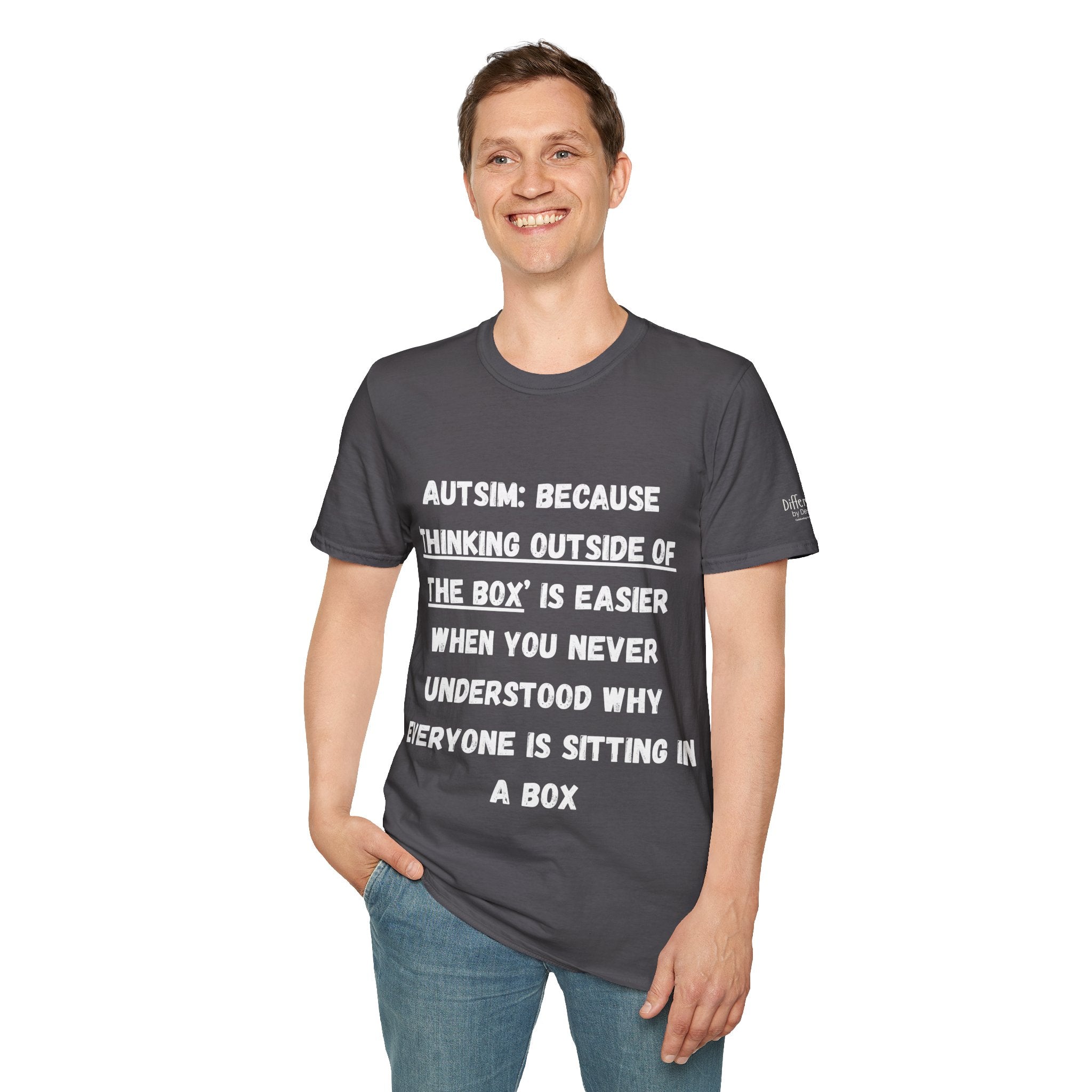 Autism Awareness T-Shirt — "Autism: Because Thinking Outside of the Box Is Easier"