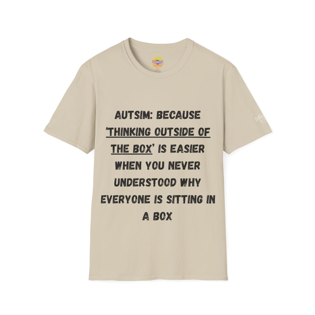 Autism Awareness T-Shirt — "Autism: Because Thinking Outside of the Box Is Easier"