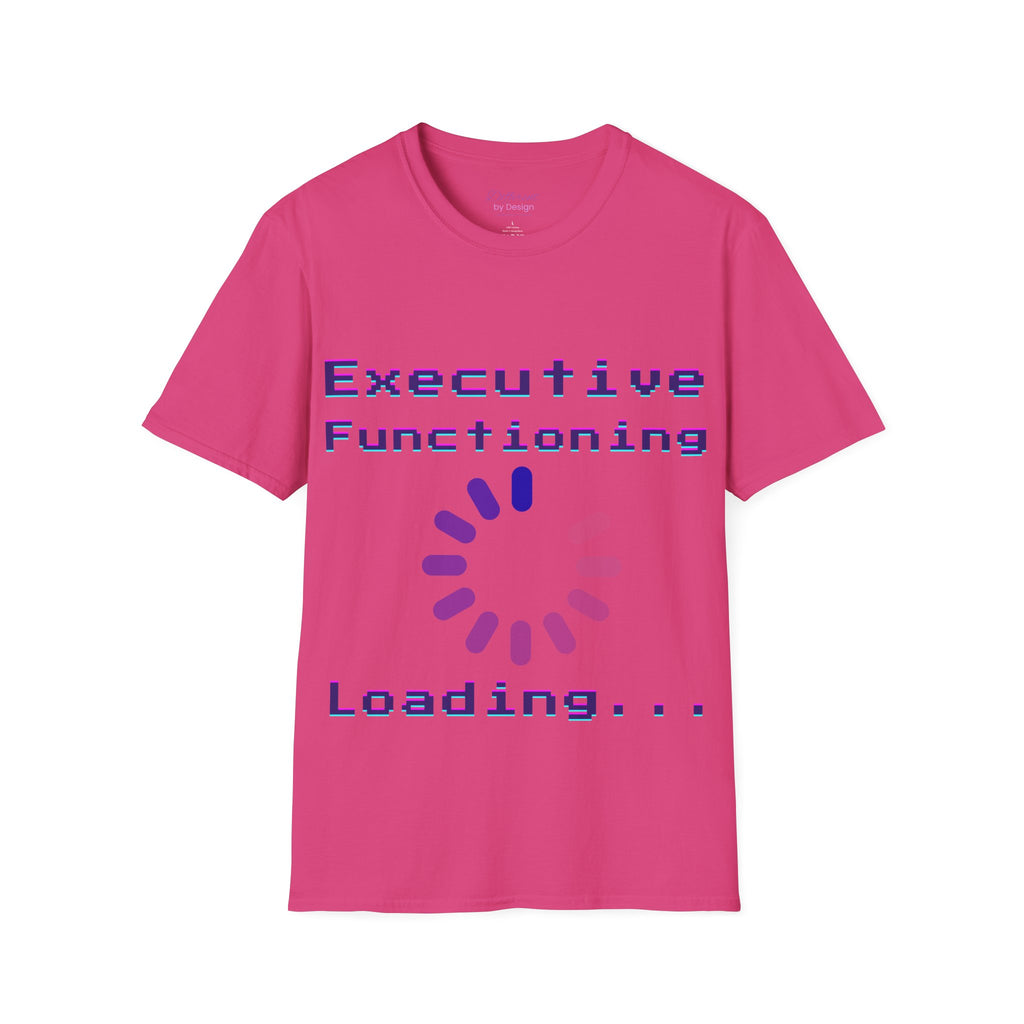 Executive Functioning Loading T-Shirt